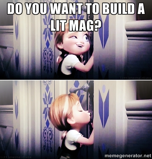 do you want to build a lit mag